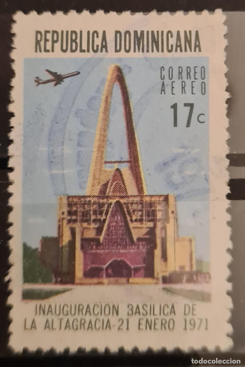 Sellos: Sello a&eacute;reo usado de la Rep&uacute;blica Dominicana 1971: Inauguraci&oacute;n de la Bas&iacute;lica de Altagracia
