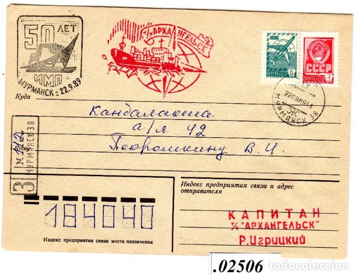 Sellos: SOBRE CERTIFICADO 1989 FRANQUEADO A BORDO DEL ROMPEHIELOS &rdquo;ARKANGELSK&rdquo;