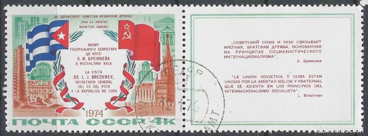 Sellos: UNI&Oacute;N SOVI&Eacute;TICA 1974 - VISITA OFICIAL DE L. BREZHNEV A CUBA - USADO CON BANDELETA
