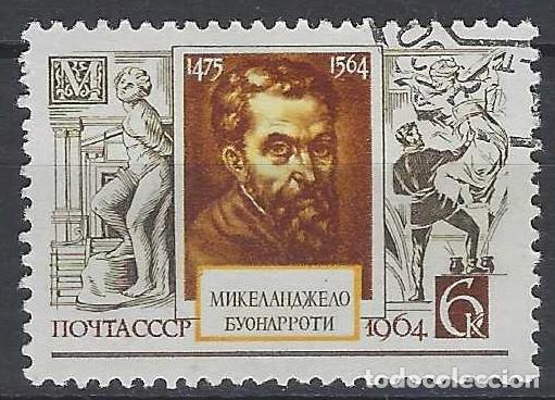 Sellos: UNI&Oacute;N SOVI&Eacute;TICA 1964 - ANIVERSARIOS CULTURALES, MICHELANGELO - USADO