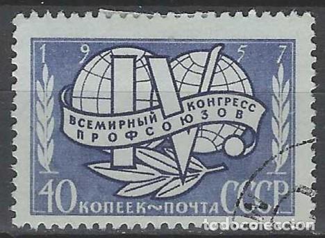 Sellos: UNI&Oacute;N SOVI&Eacute;TICA 1957 - 4&ordm; CONGRESO MUNDIAL DE LOS SINDICATOS - USADO