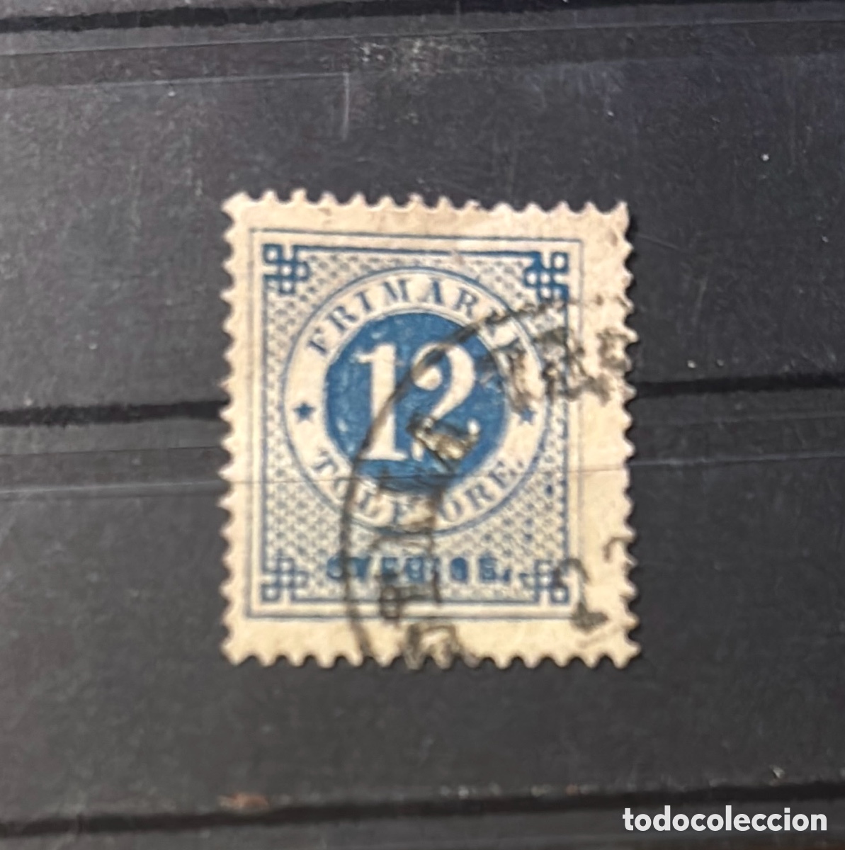 Sellos: Sello Suecia Sverige 1874 Losen FRimarke 12 ORE Azul