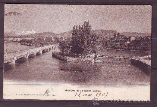 Stamps: ANTIGUA POSTAL SUIZA.GENEVE ET LE MONT BLANC.CIRCULADA A FRANCIA.1907.VER FOTO ADICIONAL.