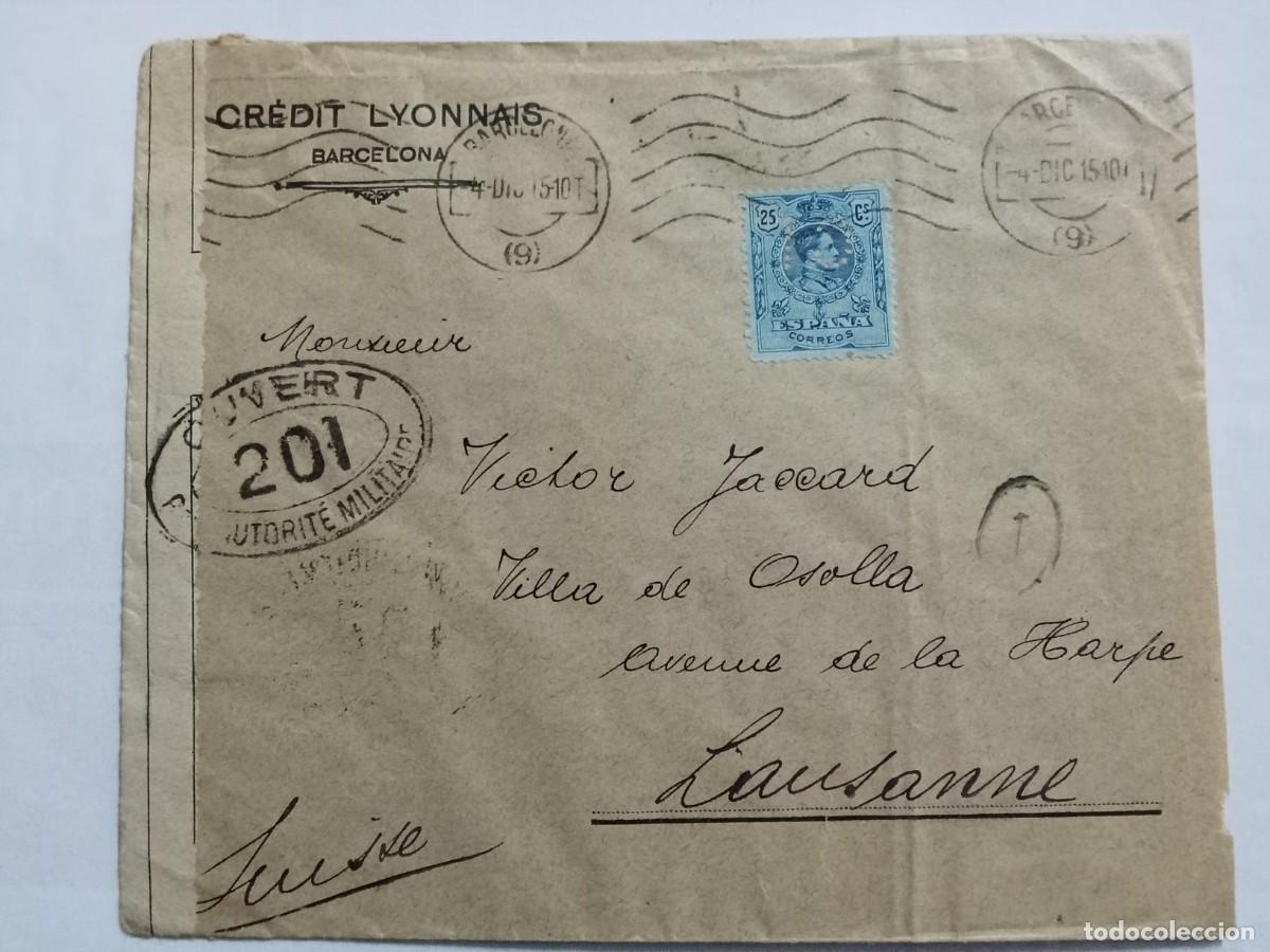 Sellos: CARTA DIRIGIDA DE BARCELONA A LAUSANNE (SUIZA), A&Ntilde;O 1915. DOS MATASELLOS DE SALIDA.