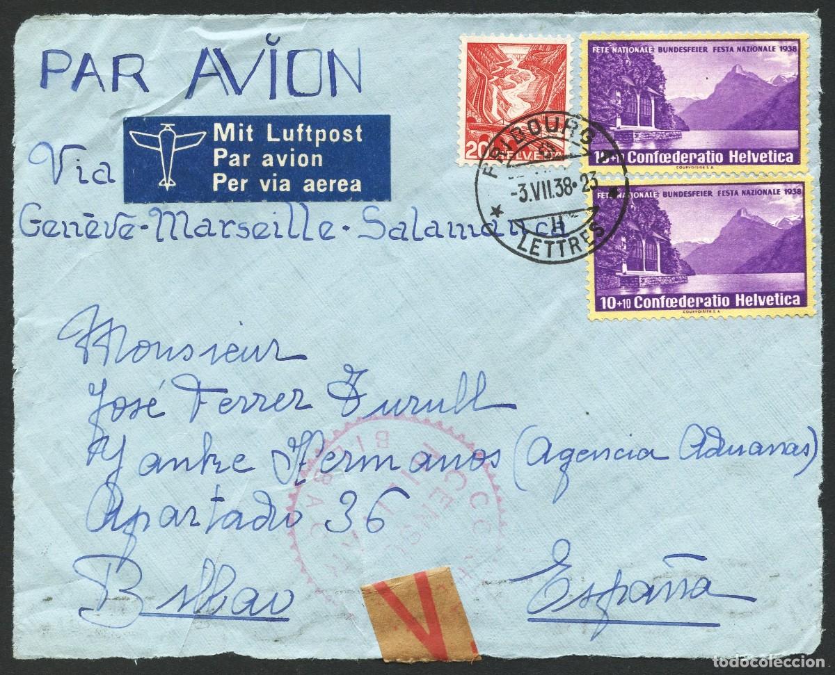 Sellos: SUIZA, FRONTAL, CORREO A&Eacute;REO, CIRCULADO SUIZA A ESPA&Ntilde;A, 1938