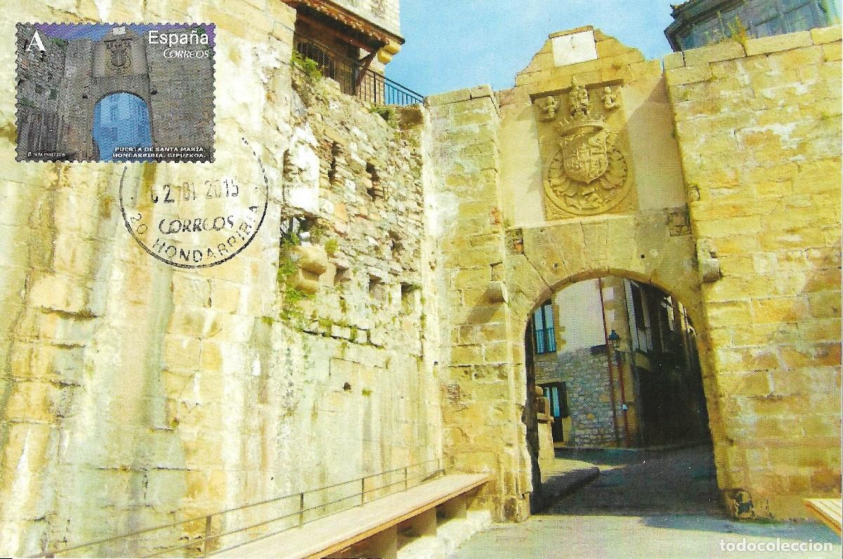 Sellos: ESPA&Ntilde;A. TARJETA MAXIMA PRIMER DIA. PUERTA DE SANTA MARIA. HONDARRIBIA. 2015
