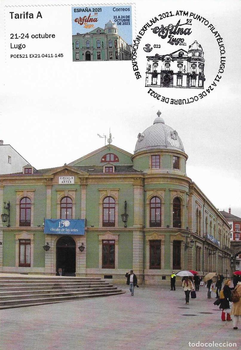 Sellos: CIRCULO DE LAS ARTES EN LUGO EXPOSICION EXFILNA 2021 (ATM) TARJETA MAXIMA MATASELLOS LUGO RARO MPM