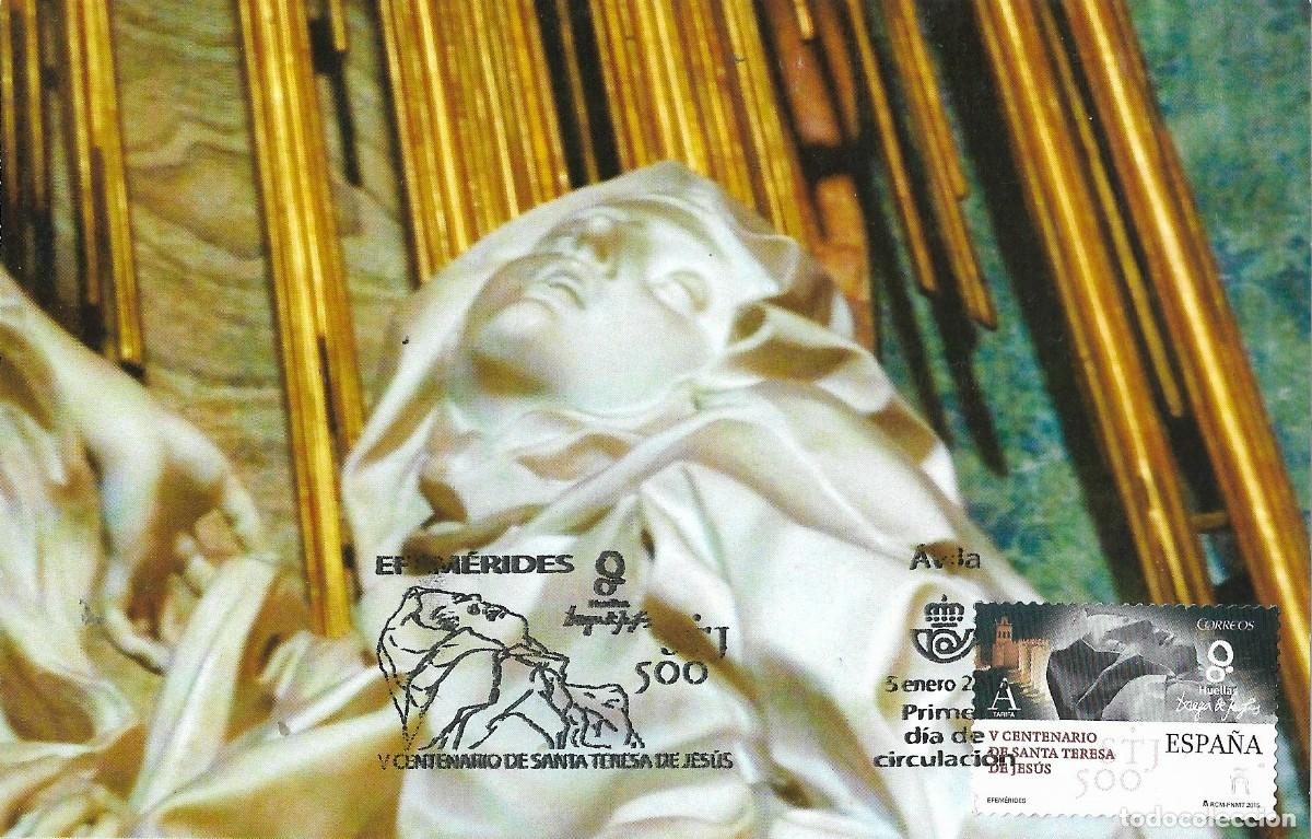 Sellos: ESPA&Ntilde;A. TARJETA MAXIMA PRIMER DIA. SANTA TERESA DE JESUS. AVILA. 2015