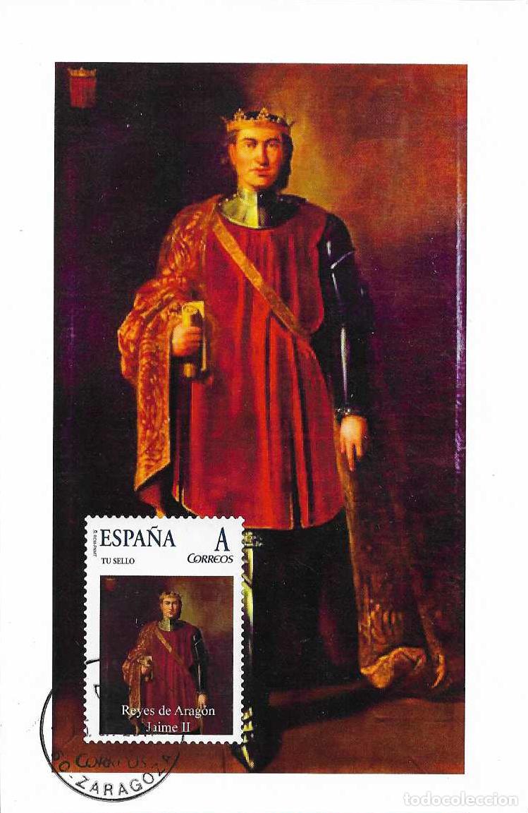 Sellos: RARO TU SELLO JAIME II REYES DE ARAGON (1291-1327) BONITA TARJETA MAXIMA ZARAGOZA 2011 VER REVERSO