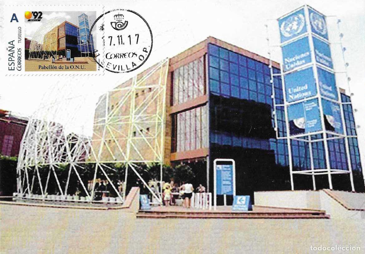 Stamps: RARO TU SELLO PABELLON DE LA ONU EN EXPOSICION EXPO 1992 SEVILLA 2017 TARJETA MAXIMA VER REVERSO