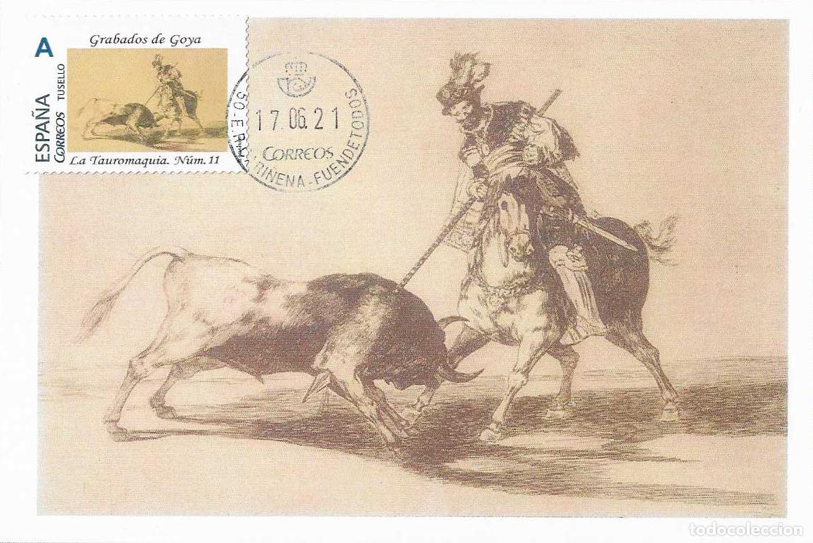 Sellos: RARO TU SELLO FRANCISCO DE GOYA GRABADOS LA TAUROMAQUIA ESTAMPA N&ordm; 11 TM FUENDETODOS (ZARAGOZA) 2021
