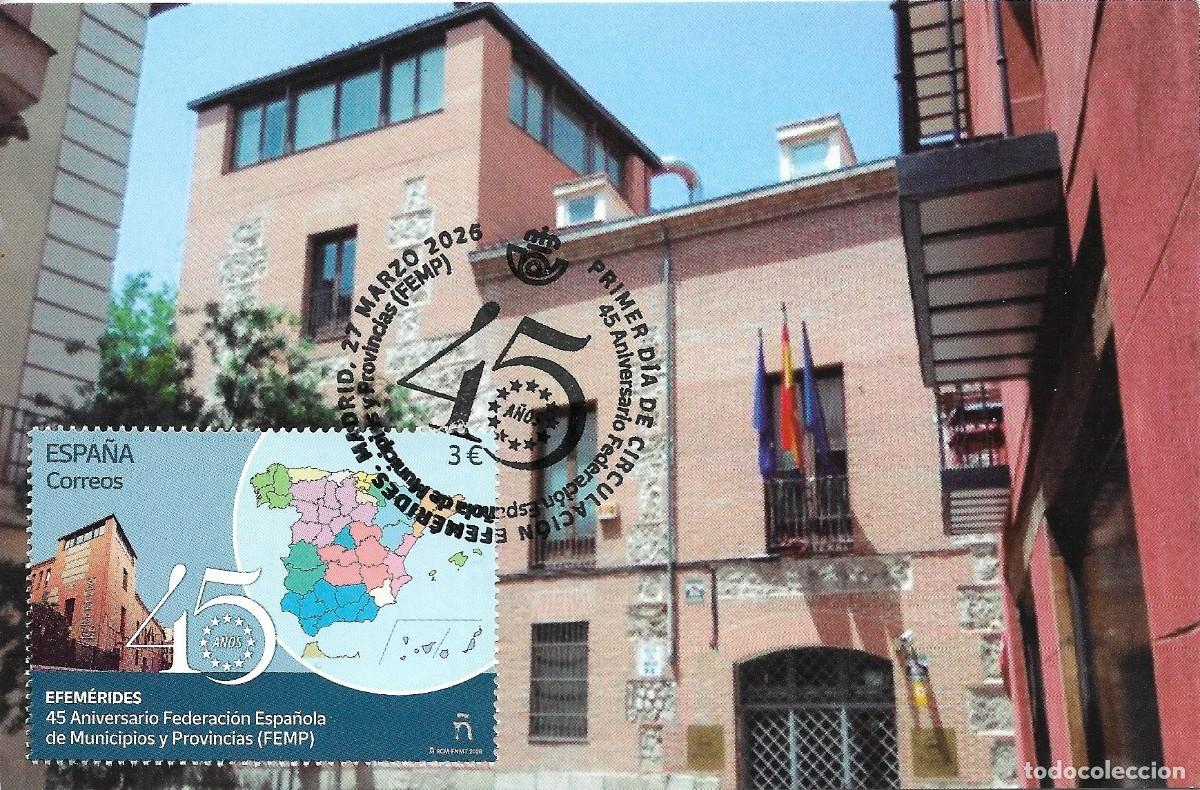 Selos: ESPA&Ntilde;A. TARJETA MAXIMA PRIMER DIA. FEDERACION ESPA&Ntilde;OLA DE MUNICIPIOS Y PROVINCIAS. MADRID. 2026
