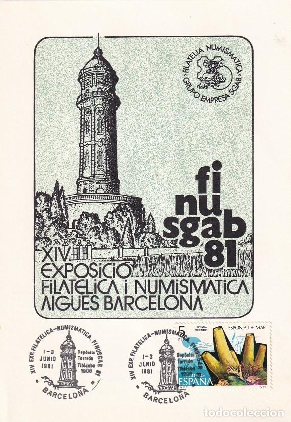 Sellos: Tarjeta Finusgab 1981 - Dep&oacute;sito Torre&oacute;n Tibidabo - Aig&uuml;es Barcelona - XIV Expo. Filat&eacute;lica i Numis.