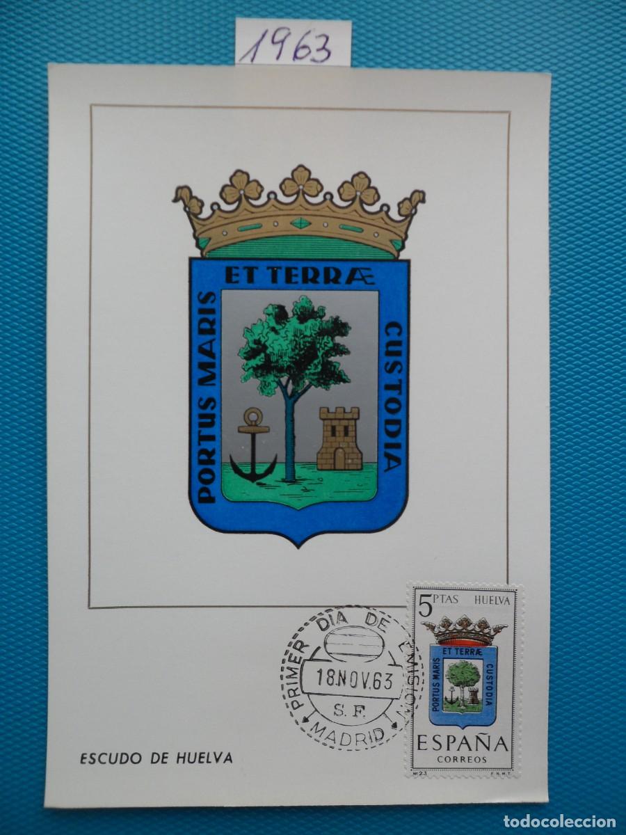 Sellos: 1963-ESPA&Ntilde;A-TARJETAS MAXIMAS-ESCUDOS-PROVINCIAS-VER FOTO-N&ordm;1491-HUELVA
