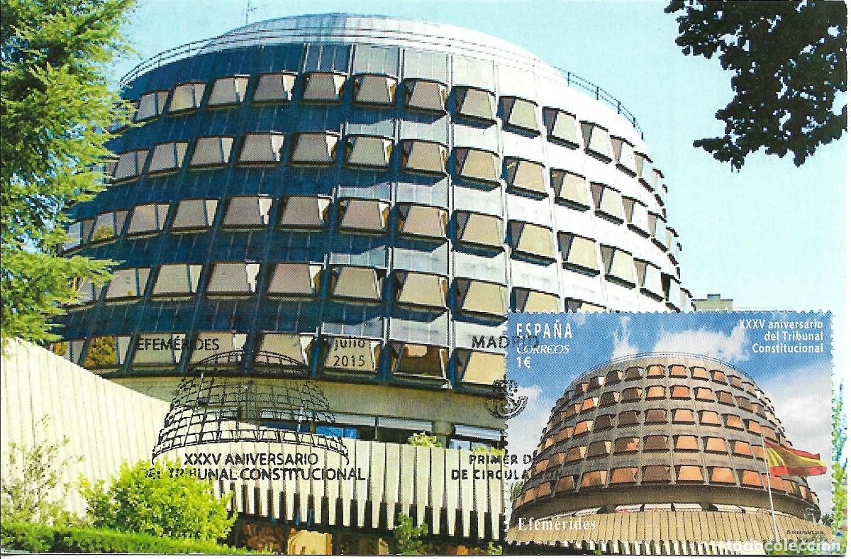 Sellos: ESPA&Ntilde;A. TARJETA MAXIMA PRIMER DIA. TRIBUNAL CONSTITUCIONAL. MADRID. 2015