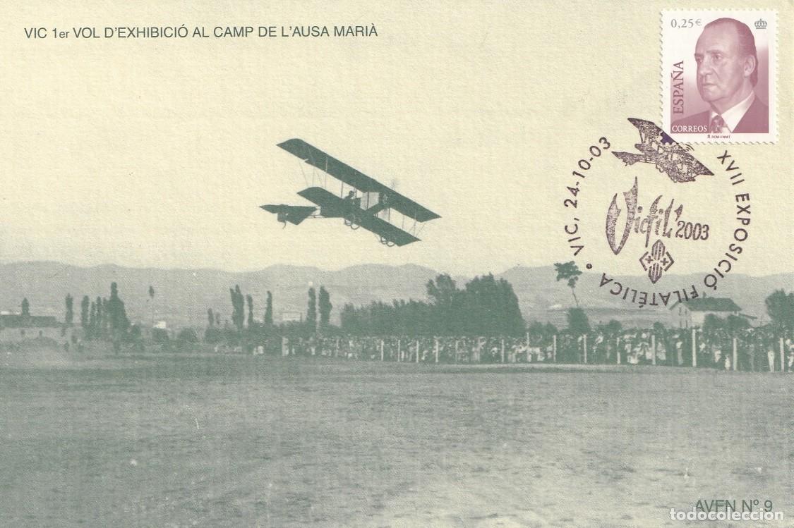 Sellos: M&aacute;xima Vic 2003 - Vicfil 2003 - Vic 1er vol d'exhibici&oacute; al Camp de l'Ausa Mari&agrave; - XVII Exposici&oacute;n