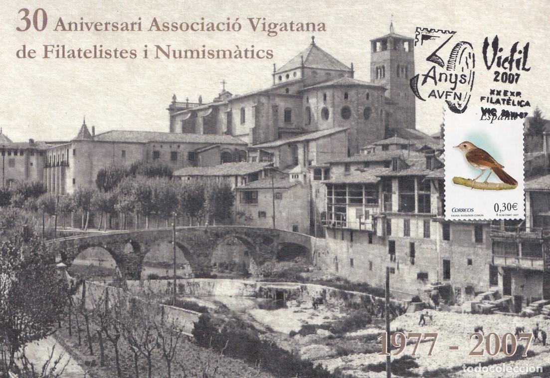 Sellos: M&aacute;xima Vicfil 2007 - 30 Aniversari Associaci&oacute; Vigatana de Filatelistes i Numism&agrave;tics Caixa Girona