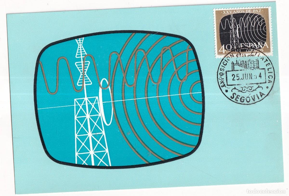 Timbres: Tarjeta m&aacute;xima. XXV A&ntilde;os de Paz. Radio y TV . Exposici&oacute;n filat&eacute;lica Segovia 1954