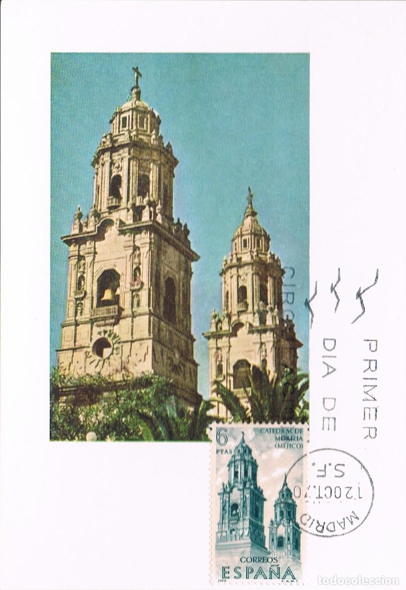 Briefmarken: EDIFIL 2000, CATEDRAL DE MORELLA (MEJICO), FORJADORES, TARJETA MAXIMA PRIMER DIA DE 12-10-1970 SERIE