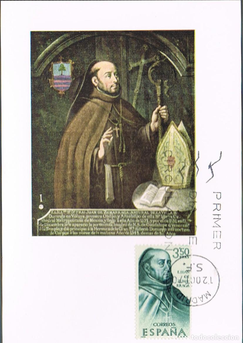 Briefmarken: EDIFIL 1999, Fray Juan de Zum&aacute;rraga, Forjadores de Am&eacute;rica, M&eacute;jico, Tarjeta M&aacute;xima de 12-10-1970