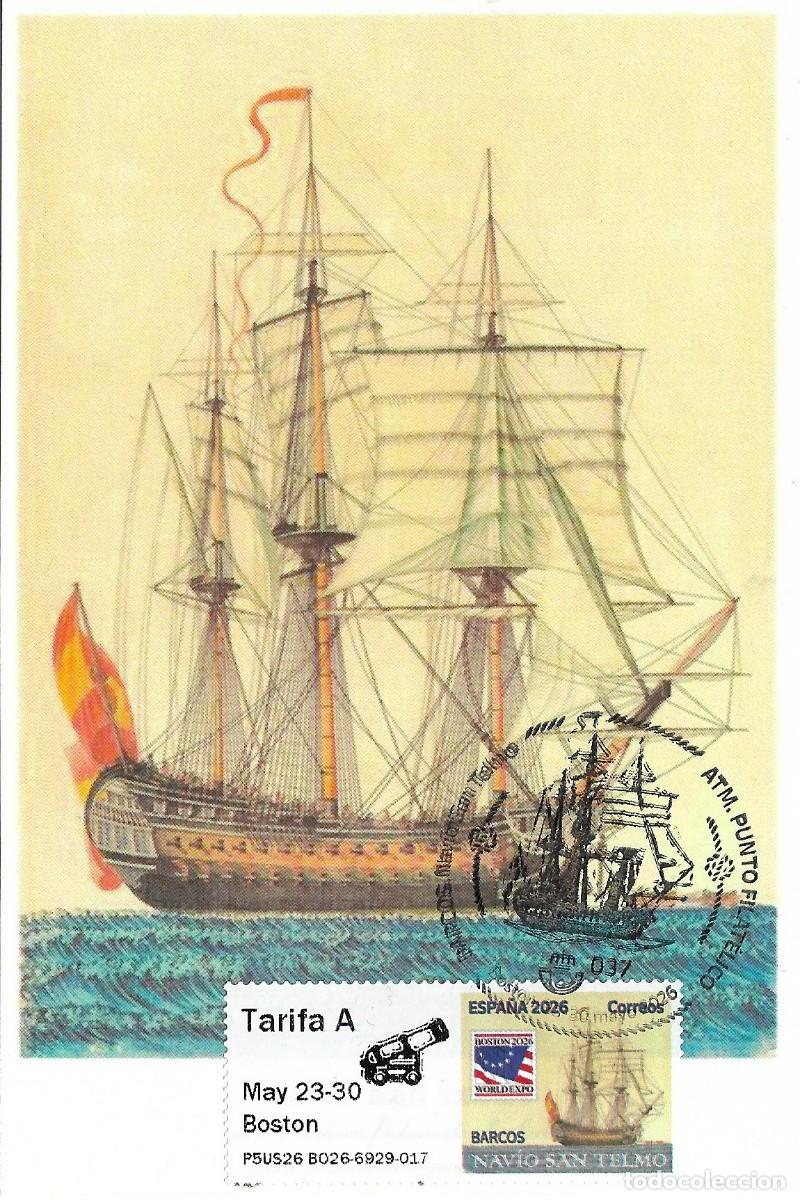 Stamps: ESPA&Ntilde;A. TARJETA MAXIMA. NAVIO SAN TELMO. BOSTON 2026. ATM