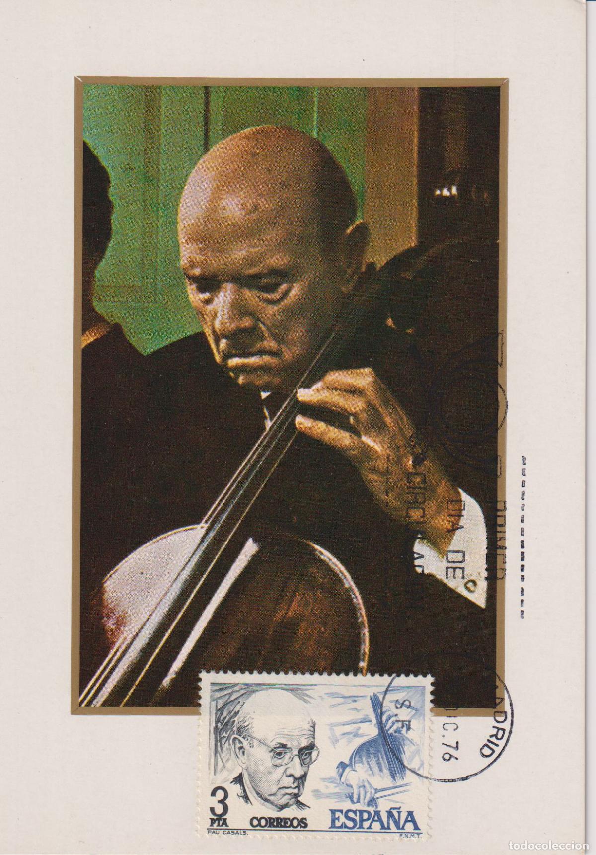 Sellos: TARJETA PRIMER DIA CIRCULACION - PAU CASALS - DIC.76.