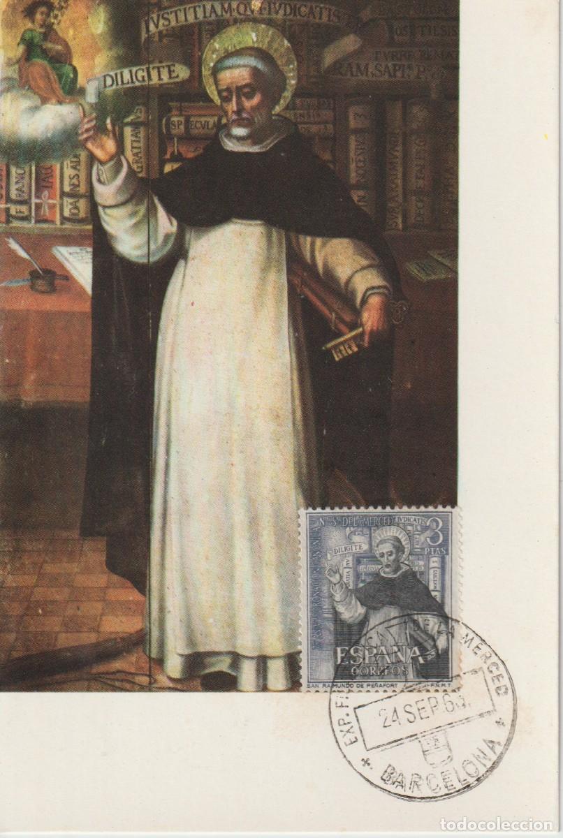 Sellos: TARJETA M&Aacute;XIMA - PRIMER DIA DE CIRCULACI&Oacute;N - SAN RAIMUNDO DE PE&Ntilde;AFORT - 1963