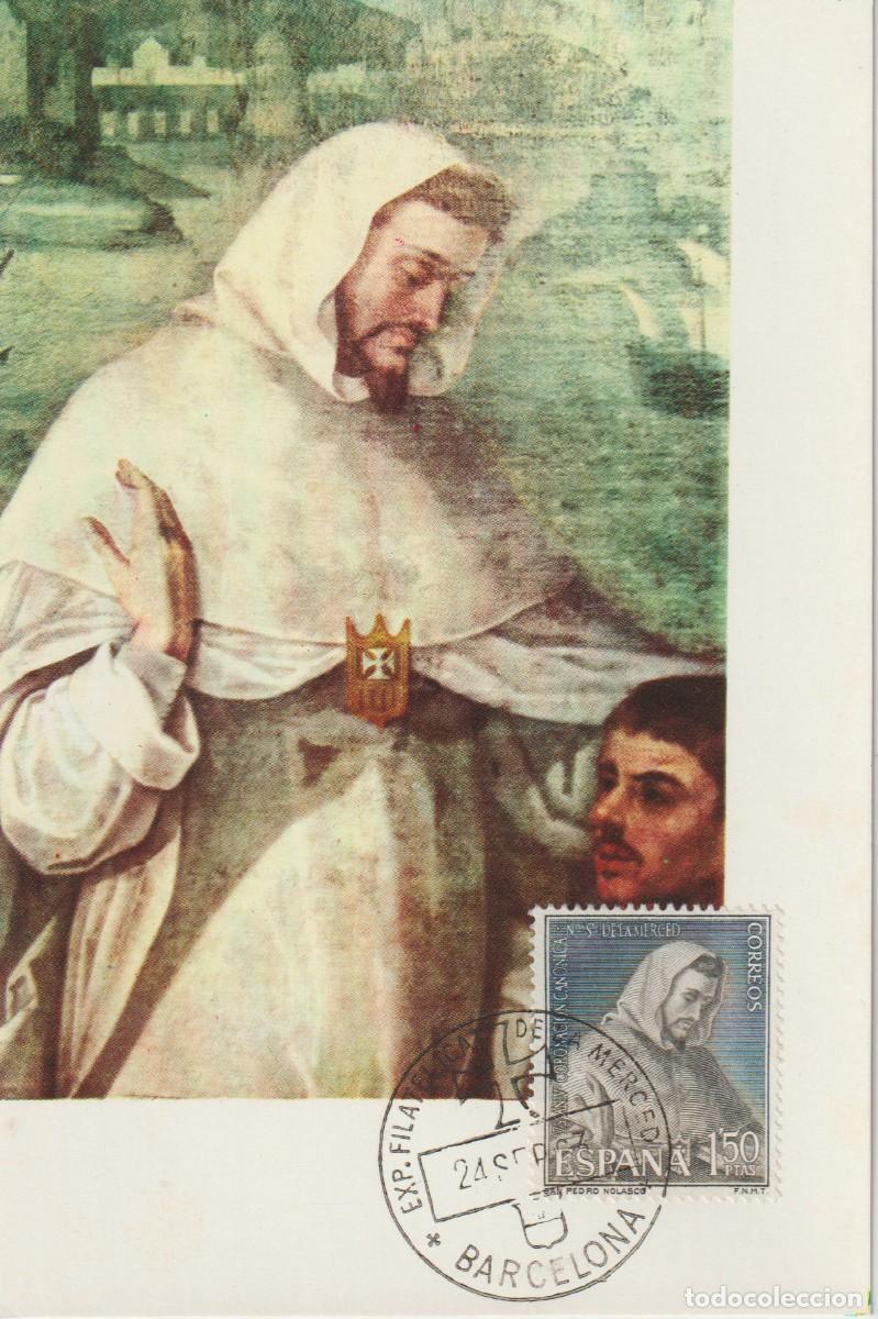 Sellos: TARJETA M&Aacute;XIMA - EDIFIL 1524 - SAN PEDRO NOLASCO - 1963 - PRIMER DIA CIRCULACI&Oacute;N