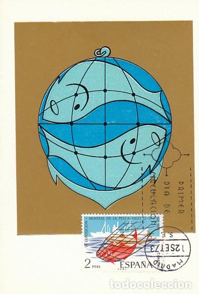 Sellos: EDIFIL 2144, EMBLEMA DE LA EXPOSICION MUNDIAL DE PESCA EN VIGO, TARJETA MAXIMA PRIMER DIA 12-9-1973