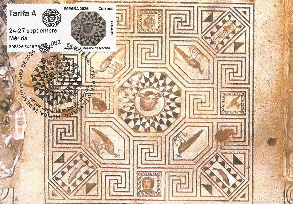 Sellos: Espa&ntilde;a Tarjeta M&aacute;xima 2026 P.D.C. con Sello Atm Mosaico Medusa. EXFILNA 2026 M&eacute;rida