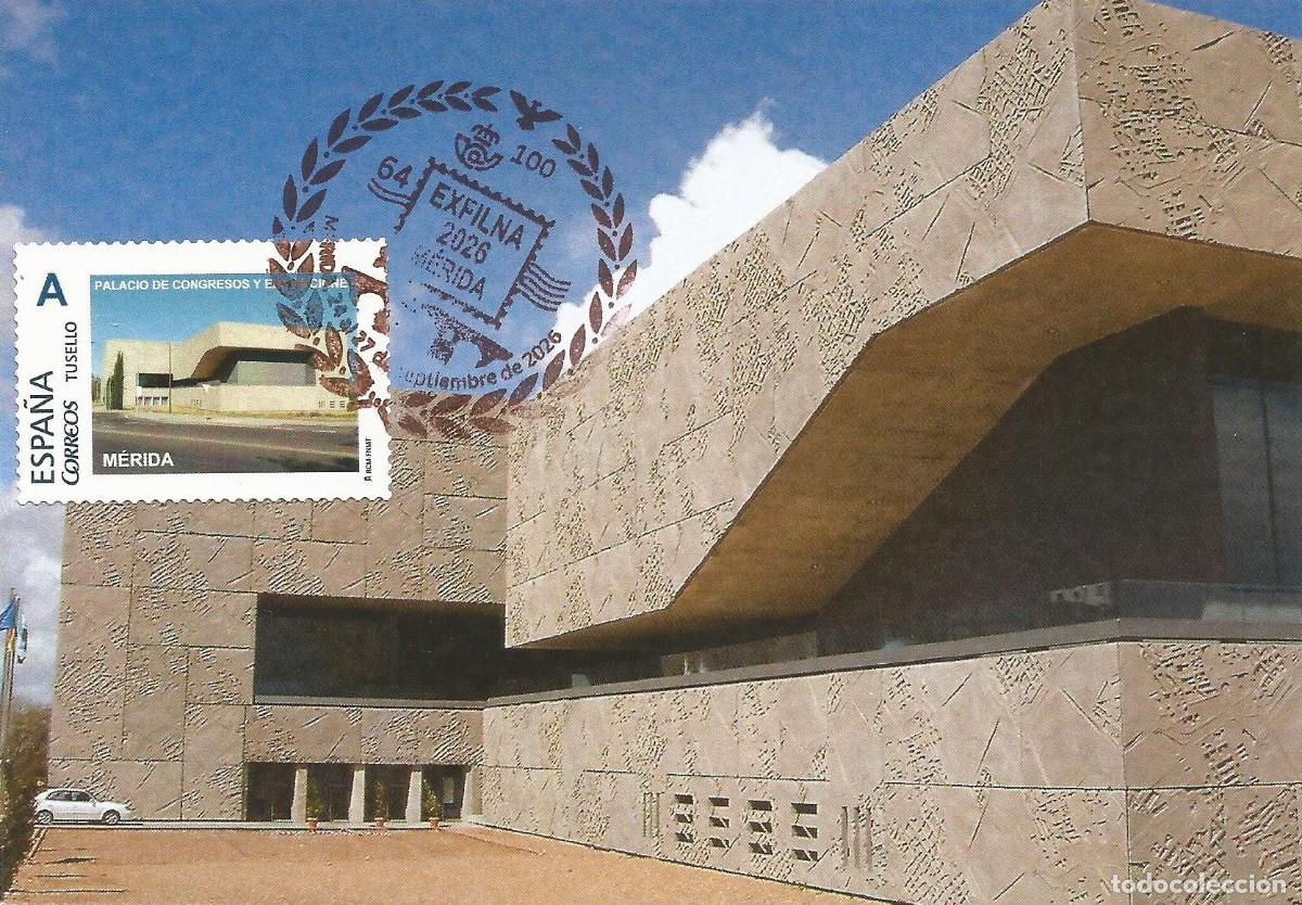 Sellos: TARJETA MAXIMA CON MATASELLO EXFILNA 2026 M&Eacute;RIDA, EN TU SELLO &ldquo;PALACIO DE CONGRESOS&rdquo;