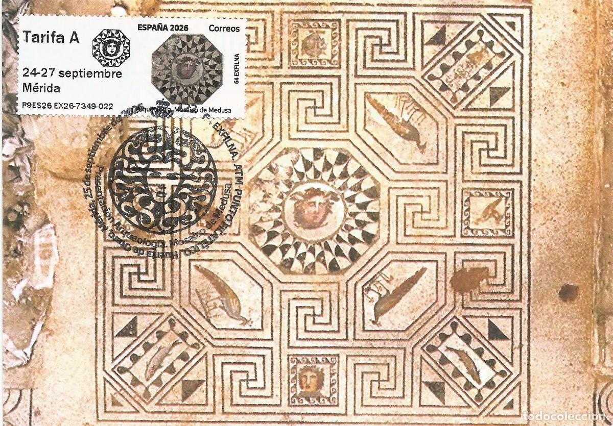 Sellos: Espa&ntilde;a Tarjeta M&aacute;xima 2026 Presentaci&oacute;n con Sello Atm Mosaico Medusa. EXFILNA 2026 M&eacute;rida