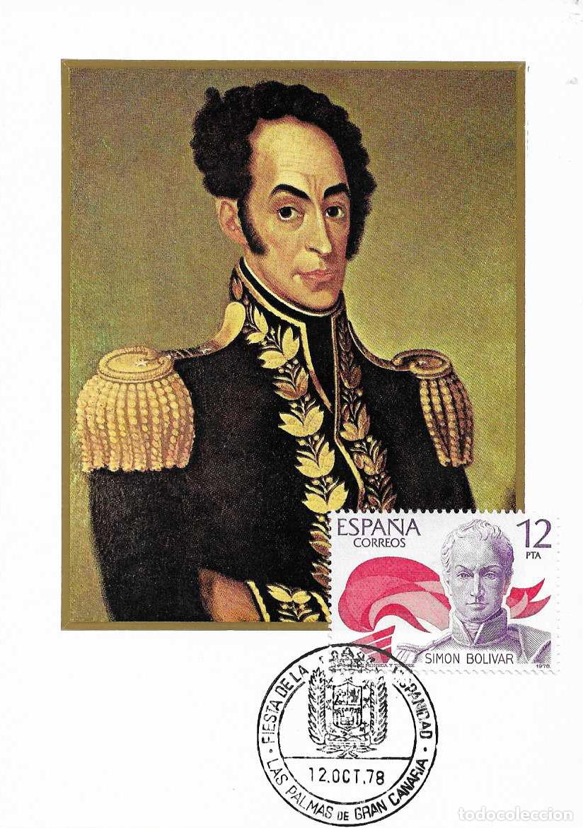 Sellos: SIMON BOLIVAR AMERICA-ESPA&Ntilde;A 1978 (EDIFIL 2490) TM PD FIESTA HISPANIDAD LAS PALMAS (CANARIAS) RARO