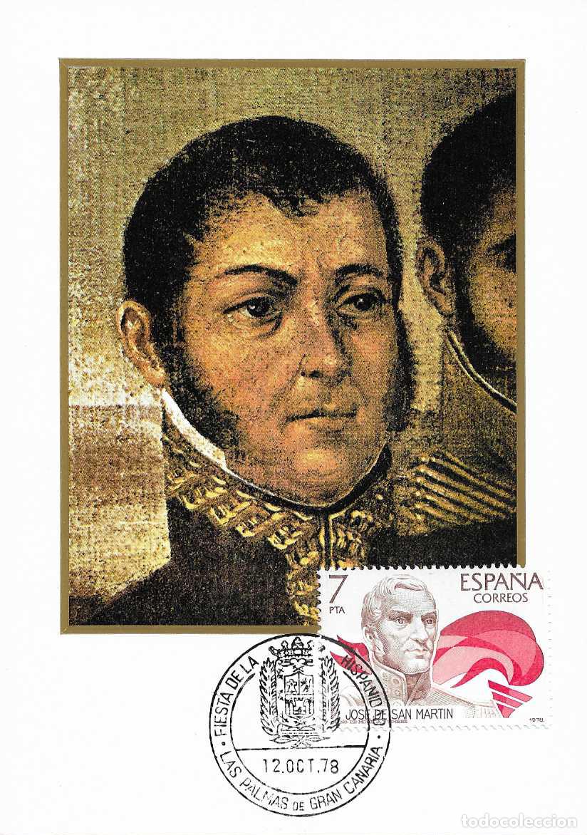 Sellos: JOSE DE SAN MARTIN AMERICA-ESPA&Ntilde;A 1978 (EDIFIL 2489) TM PD FIESTA HISPANIDAD LAS PALMAS (CANARIAS)