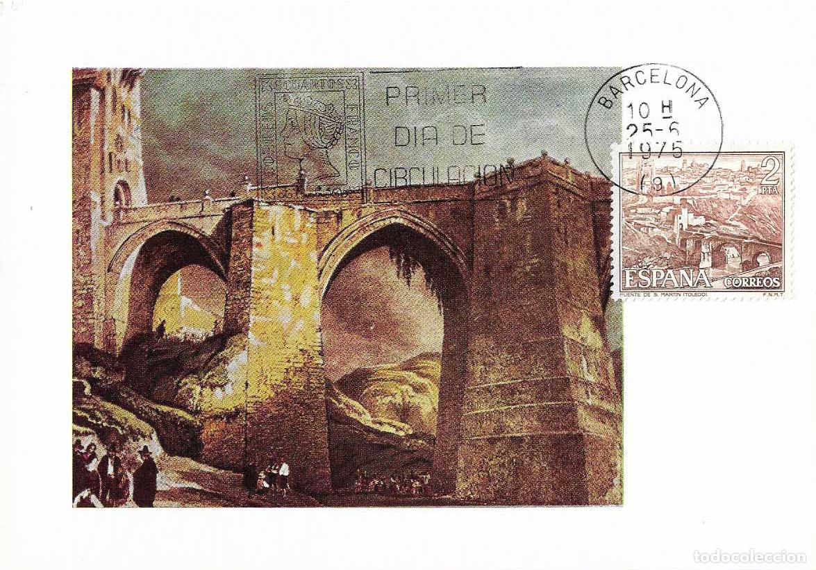 Sellos: PUENTE DE SAN MARTIN TOLEDO SERIE TURISTICA 1975 (EDIFIL 2267) TARJETA MAXIMA PRIMER DIA BARCELONA