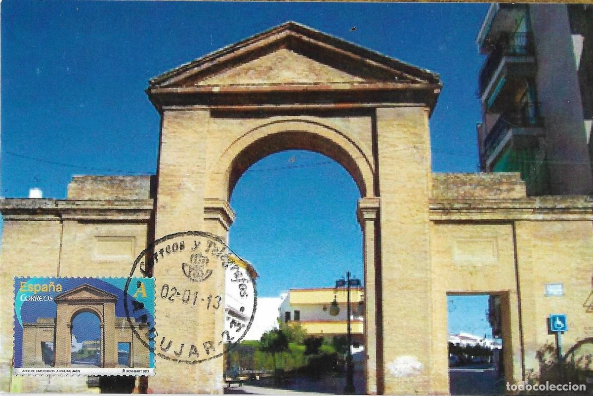Sellos: ESPA&Ntilde;A. TARJETA MAXIMA PRIMER DIA. ARCO DE CAPUCHINOS. ANDUJAR. 2013