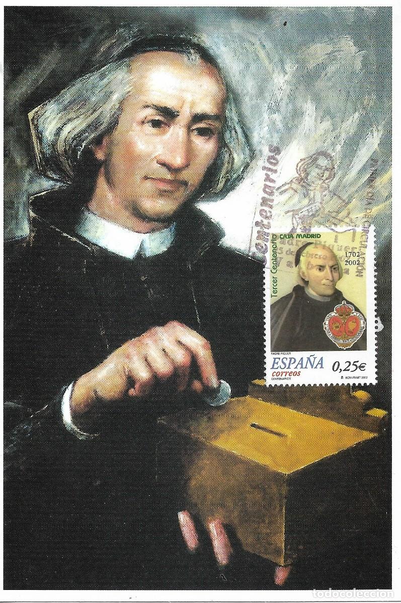 Sellos: ESPA&Ntilde;A. TARJETA MAXIMA PRIMER DIA. FRANCISCO PIQUER. FUNDADOR DE LOS MONTES DE PIEDAD. VALBONA 2002