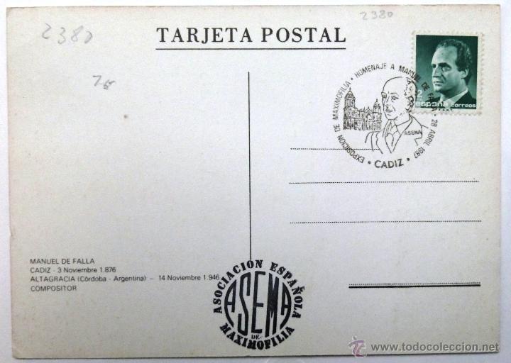 Sellos: TARJETA  HOMENAJE A MANUEL DE FALLA. MATASELLO CADIZ 1987. - Foto 2