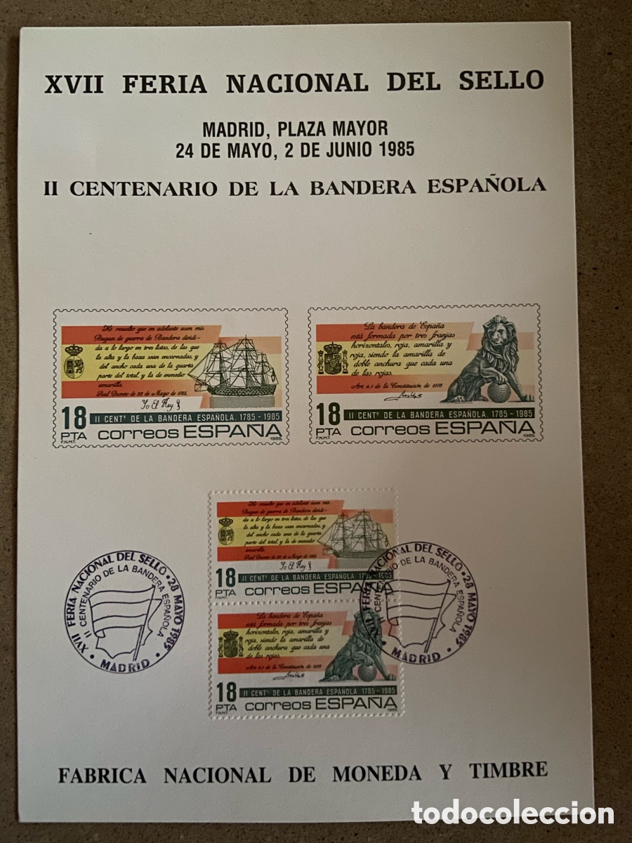 Sellos: TARJETA FNMT DE LA XVII FERIA NACIONAL DEL SELLO 1985. II CENTEN.BANDERA ESPA&Ntilde;OLA. MATASELLOS PD