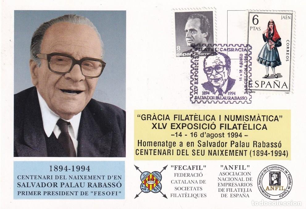 Sellos: Tarjeta Barcelona 1994 - Centenari naixement Salvador Palau Rabass&oacute; FESOFI - Gr&agrave;cia Filat&egrave;lica i Num