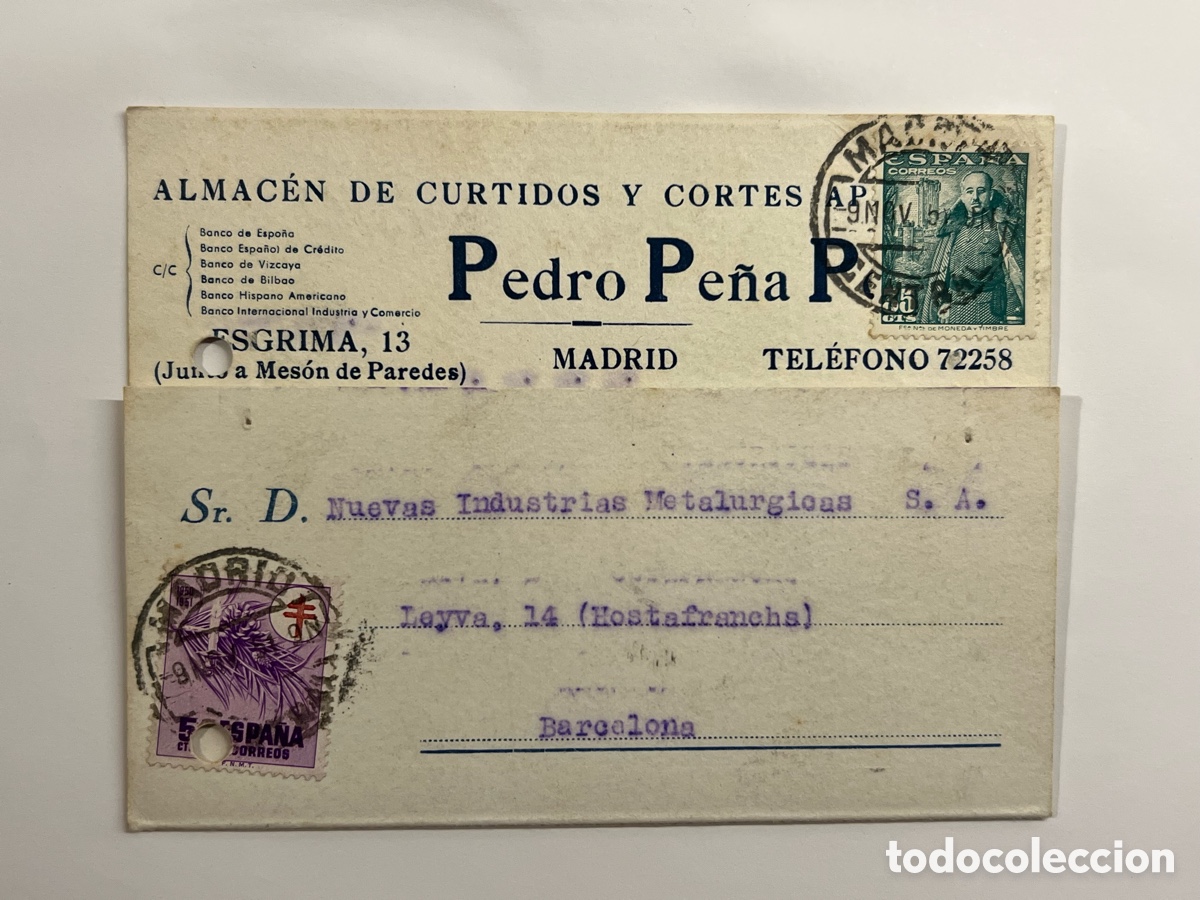 Sellos: MADRID. Pedro Pe&ntilde;a, Almac&eacute;n de Curtidos. Tarjeta a Nuevas Industrias Metal&uacute;rgicas, Barcelona