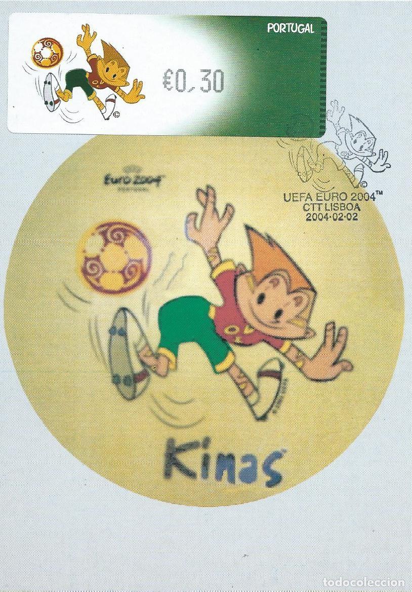 Sellos: 2004. PORTUGAL. M&Aacute;XIMA/MAXIMUM CARD. F&Uacute;TBOL/FOOTBALL. KINAS, MASCOTA EUROCOPA'2004. DEPORTES/SPORTS.