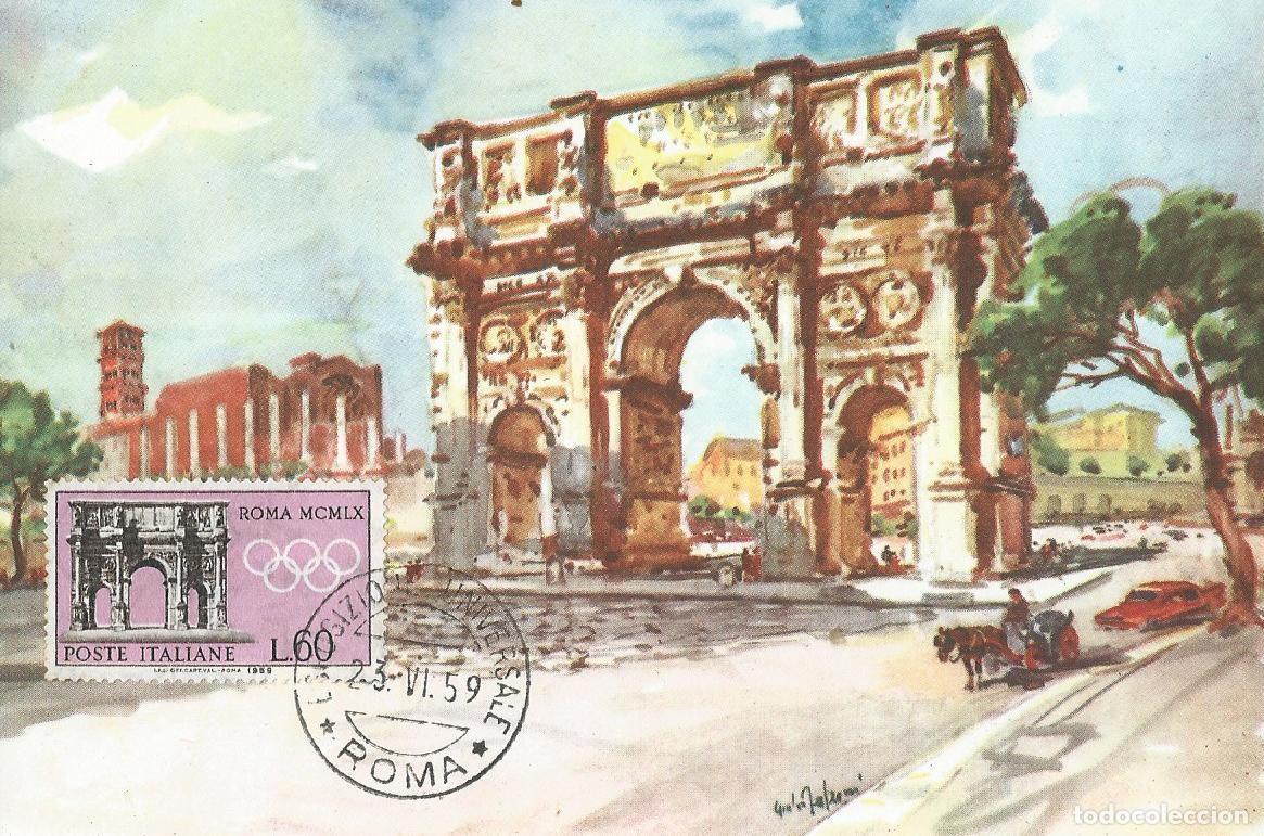Sellos: 1959. ITALIA/ITALY. M&Aacute;XIMA/MAXIMUM CARD. JJ.OO ROMA. ARCO DE CONSTANTINO. YT 791. DEPORTES/SPORTS.