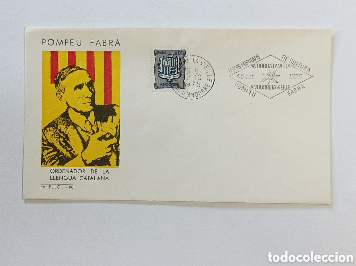 Sellos: POMPEU FABRA. SOBRE PRIMER D&Iacute;A. 1975. ANDORRA. EDICIONES PUJOL.