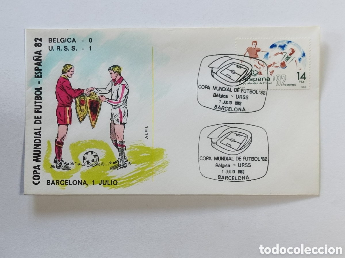 Sellos: MUNDIAL ESPA&Ntilde;A 82. B&Eacute;LGICA - URSS. SOBRE PRIMER D&Iacute;A.