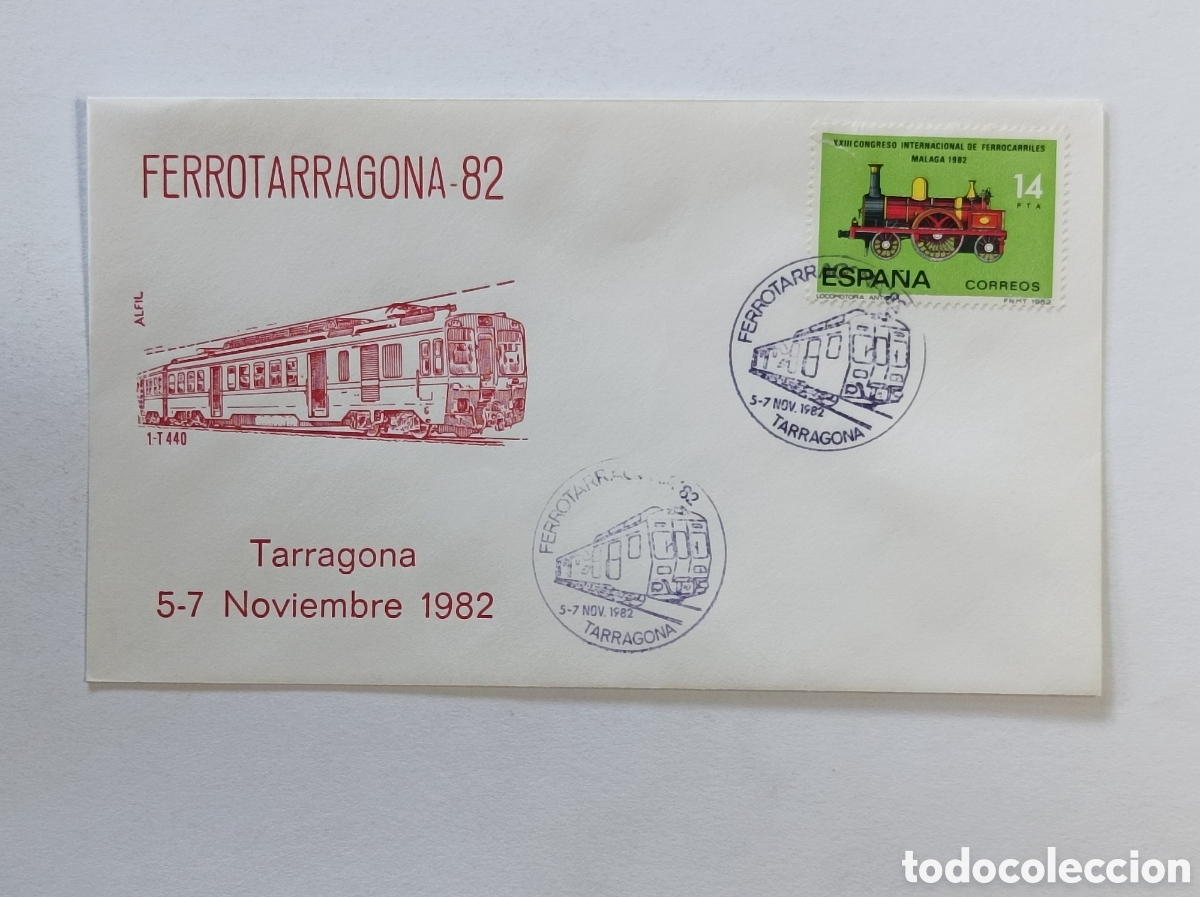 Sellos: FERROTARRAGONA 1982. SOBRE PRIMER D&Iacute;A.