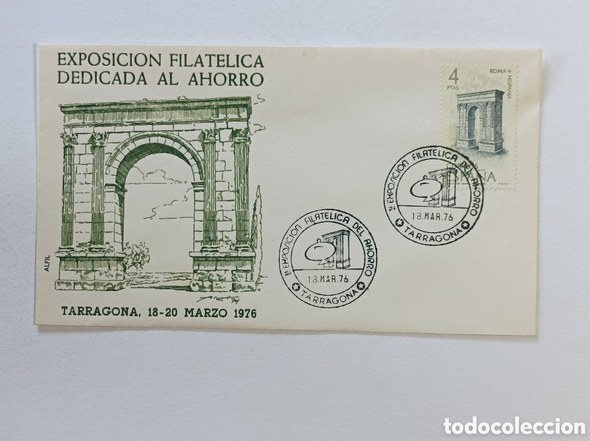 Sellos: EXPOSICI&Oacute;N FILATELICA DEDICADA AL AHORRO. TARRAGONA 1976. SOBRE PRIMER D&Iacute;A.