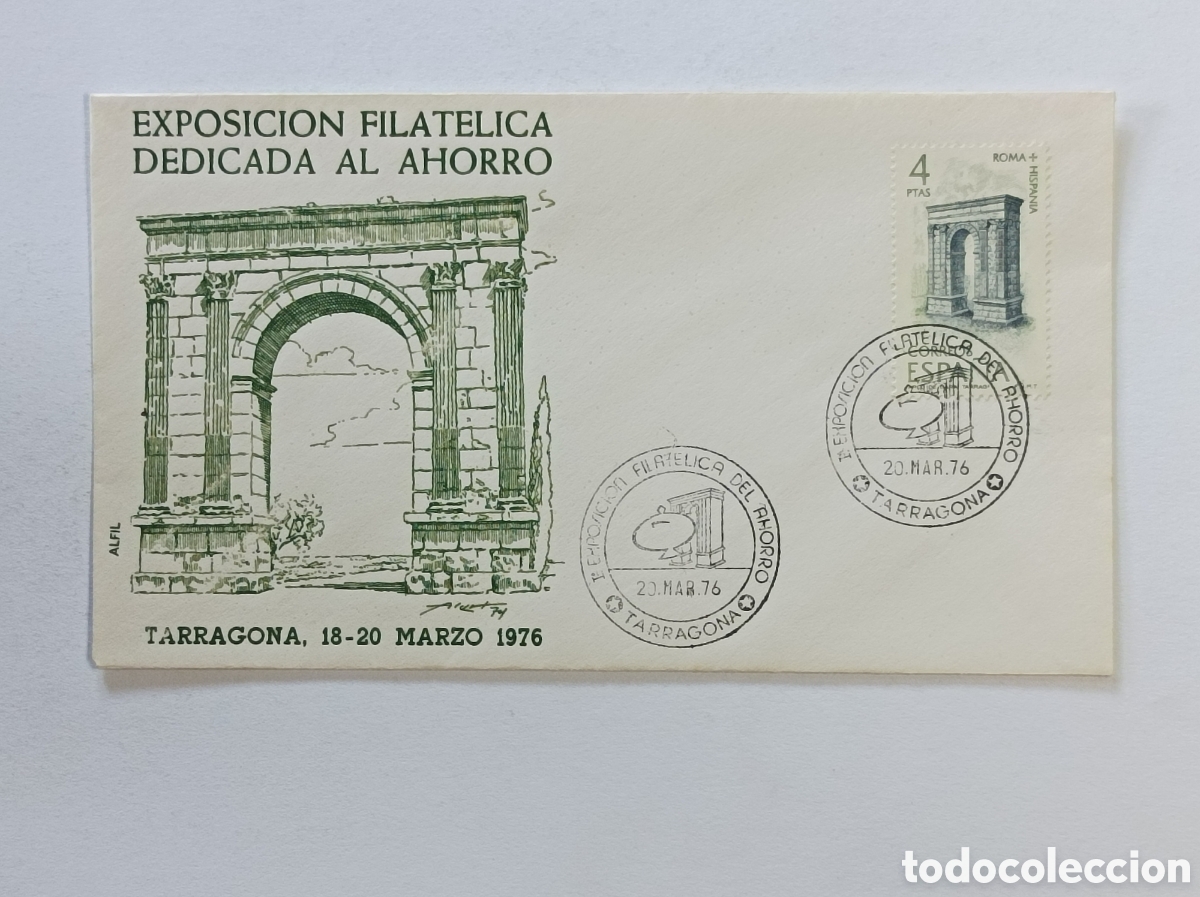 Sellos: EXPOSICI&Oacute;N FILATELICA DEDICADA AL AHORRO. TARRAGONA. 1976. SOBRE PRIMER D&Iacute;A.