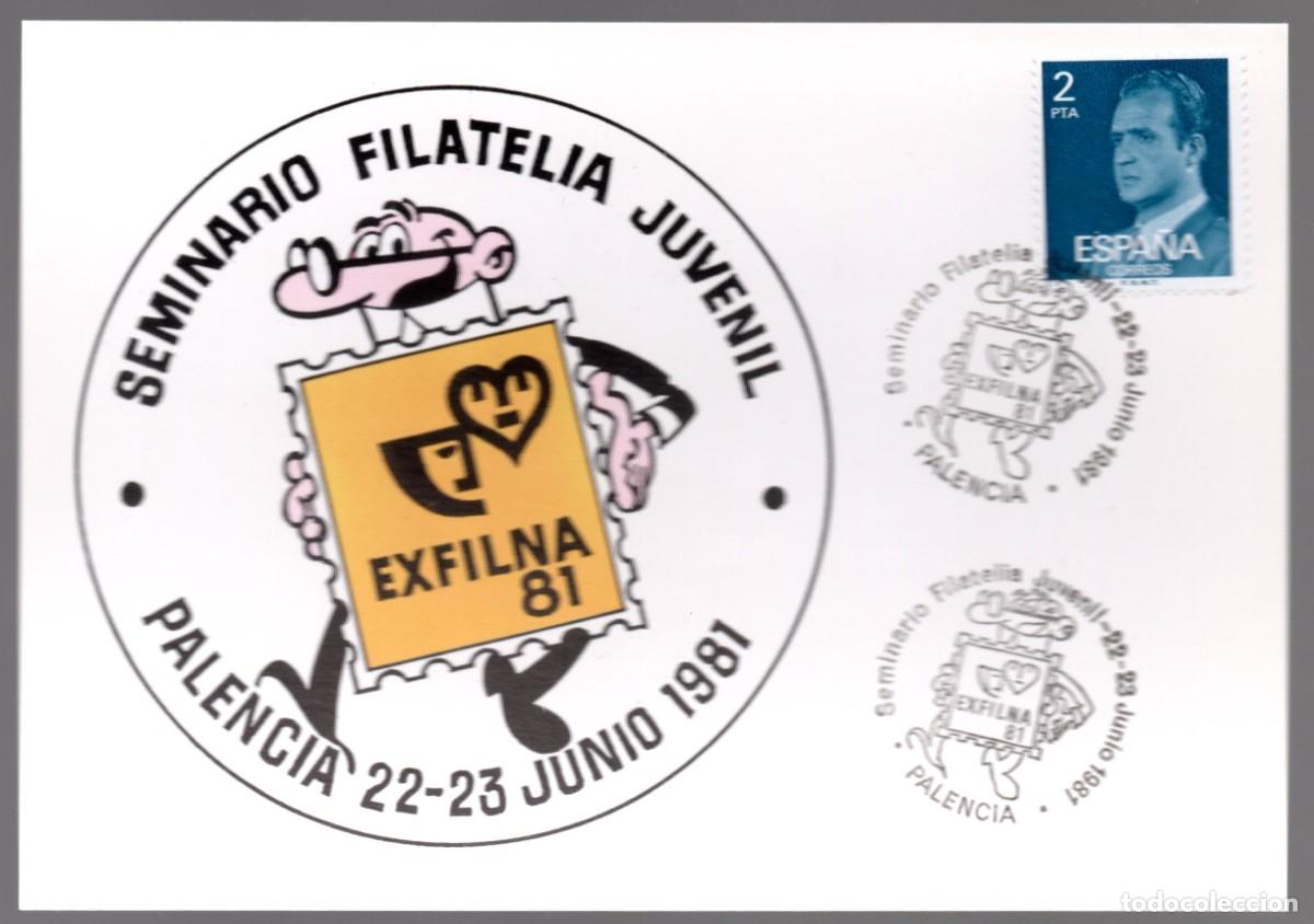 Sellos: TARJETA EXFILNA 81 -SEMINARIO FILATELIA JUVENIL - PALENCIA