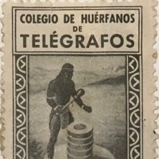 Sellos: SELLO VIÑETA. COLEGIO DE HUÉRFANOS DE TELÉGRAFOS.